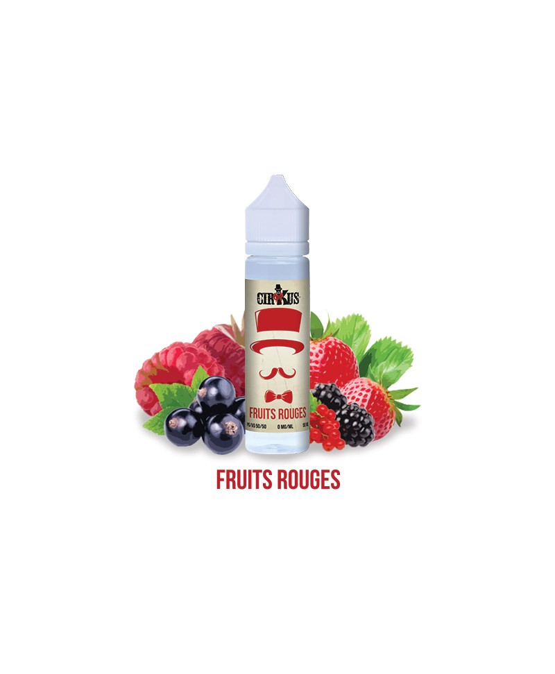 FRUITS ROUGES 50ml - CIRKUS AUTHENTIC